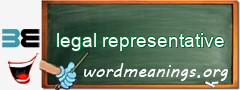 WordMeaning blackboard for legal representative